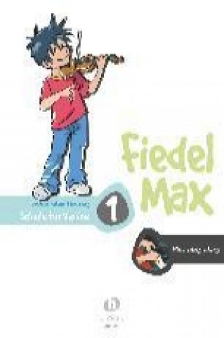 Könyv Fiedel-Max für Violine - Schule, Band 1. Klavierbegleitung Andrea Holzer-Rhomberg