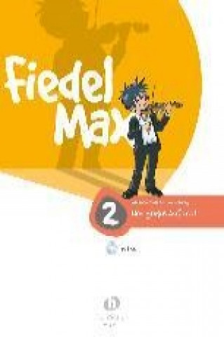 Kniha Fiedel-Max  - Der große Auftritt, Band 2 Andrea Holzer-Rhomberg