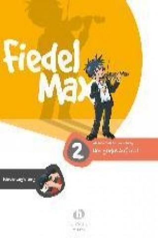 Kniha Fiedel-Max - Der große Auftritt 2 Andrea Holzer-Rhomberg