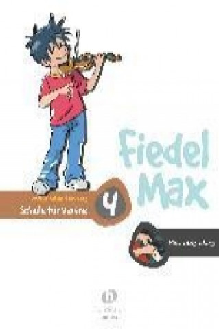Книга Fiedel-Max für Violine - Schule, Band 4. Klavierbegleitung Andrea Holzer-Rhomberg