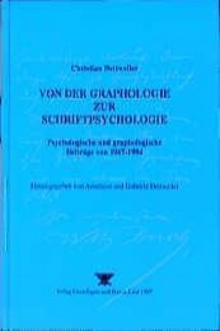 Książka Von der Graphologie zur Schriftpsychologie Christian Dettweiler