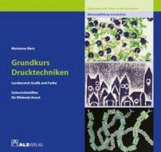 Buch Grundkurs Drucktechniken Marianne Merz