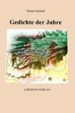 Kniha Gedichte der Jahre Werner Schlierf