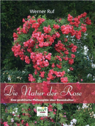 Carte Die Natur der Rose Werner Ruf