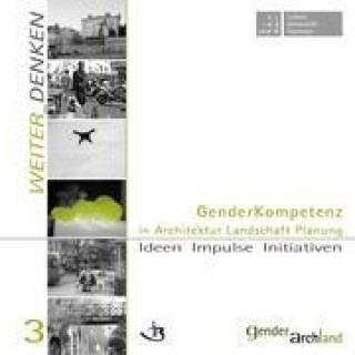 Книга GenderKompetenz in Architektur Landschaft Planung Ruth May