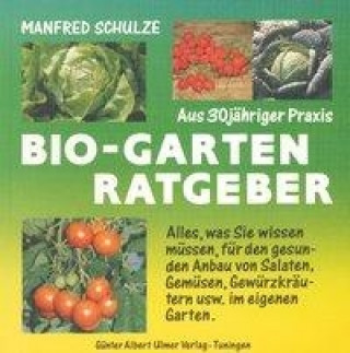 Libro Bio - Garten Ratgeber Manfred Schulze