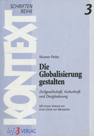 Buch Die Globalisierung gestalten Nicanor Perlas