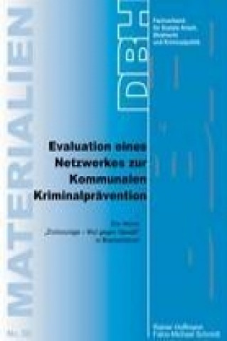 Carte Evaluation eines Netzwerkes zur Kommunalen Kriminalprävention Rainer Hoffmann
