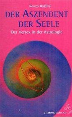 Buch Der Aszendent der Seele Renzo Baldini