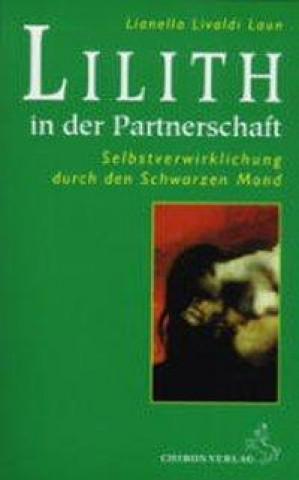 Книга Lilith in der Partnerschaft Lianella Livaldi Laun