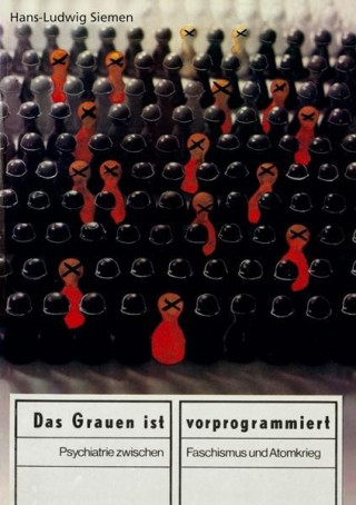 Kniha Das Grauen ist vorprogrammiert Hans-Ludwig Siemen
