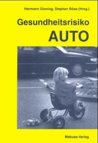 Buch Gesundheitsrisiko Auto Hermann Gloning