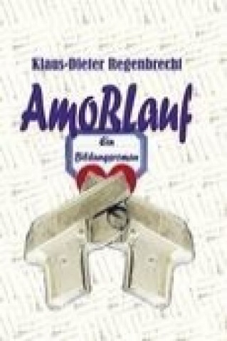 Libro AmoRLauf Klaus-Dieter Regenbrecht