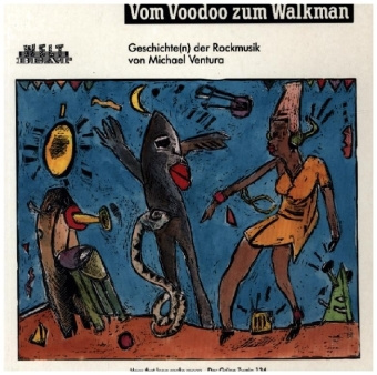 Könyv Vom Voodoo zum Walkman Michael Ventura