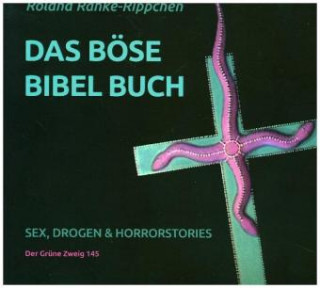 Carte Das böse Bibel Buch Roland Ranke Rippchen