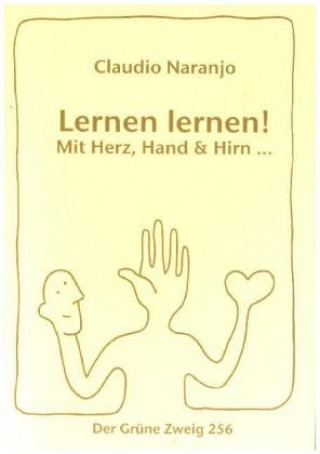 Carte Lernen lernen! Claudio Naranjo