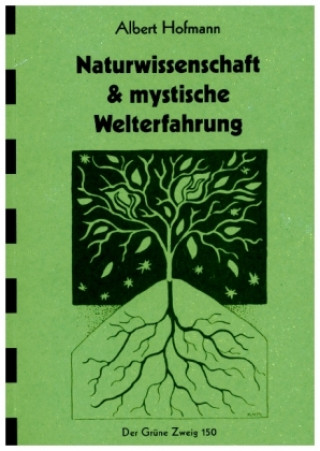 Carte Naturwissenschaft und mystische Welterfahrung Albert Hofmann