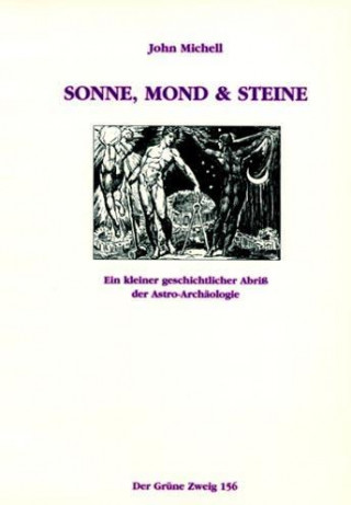 Kniha Sonne, Mond und Steine John Michell