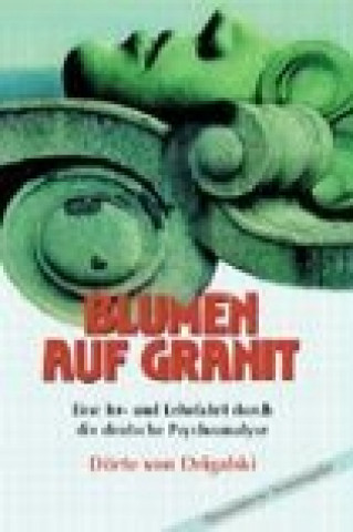 Buch Blumen auf Granit Dörte von Drigalski