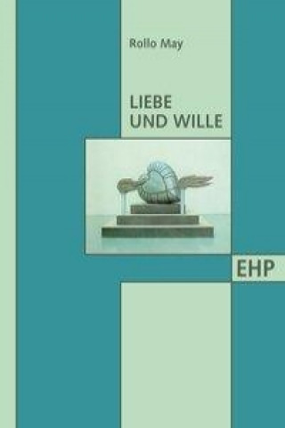 Kniha Liebe und Wille Rollo May