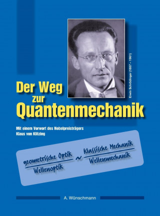Könyv Der Weg zur Quantenmechanik Andreas Wünschmann