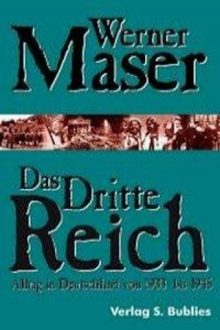 Kniha Das Dritte Reich Werner Maser