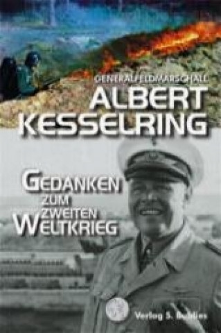 Kniha Gedanken zum Zweiten Weltkrieg Albert Kesselring