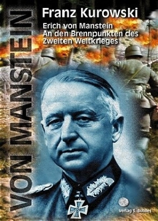 Kniha An den Brennpunikten des Zweiten Weltkrieges Erich von Manstein