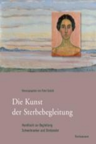 Libro Die Kunst der Sterbebegleitung Peter Godzik