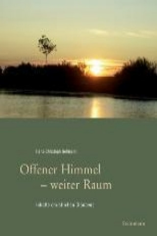 Kniha Offener Himmel - weiter Raum Hans-Christoph Goßmann
