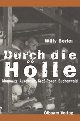 Kniha Durch die Hölle Willy Berler