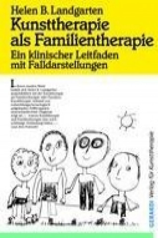 Livre Kunsttherapie als Familientherapie Helen B. Landgarten