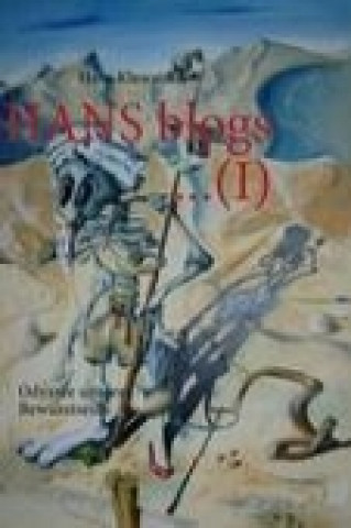 Könyv HANS blogs ...(I) Hans Klawatsch