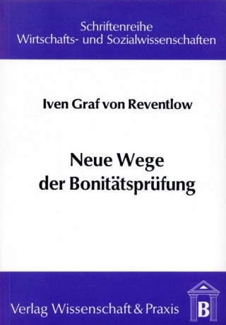 Książka Neue Wege der Bonitätsprüfung Iven von Reventlow