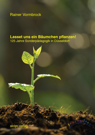 Könyv Lasset uns ein Bäumchen pflanzen Rainer Vormbrock