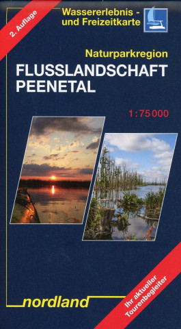 Printed items Naturparkregion Flusslandschaft Peenetal 1 : 75 000. Wassererlebnis- und Freizeitkarte 