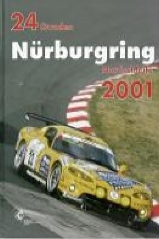 Könyv 24 Stunden Nürburgring Nordschleife 2001 Ekkehard Zentgraf