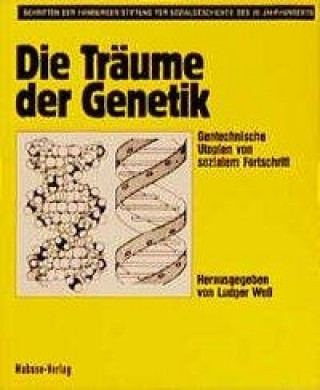 Книга Die Träume der Genetik Ludger Weß