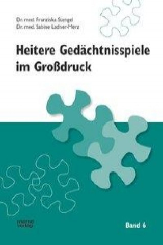 Buch Heitere Gedächtnisspiele im Großdruck 6 Sabine Ladner-Merz