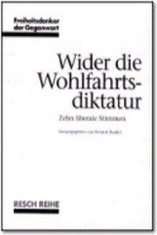 Kniha Wider die Wohlfahrtsdiktatur Roland Baader