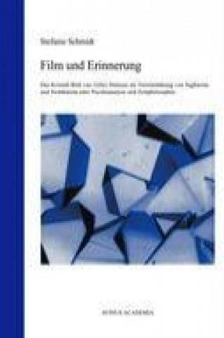 Книга Film und Erinnerung Stefanie Schmidt