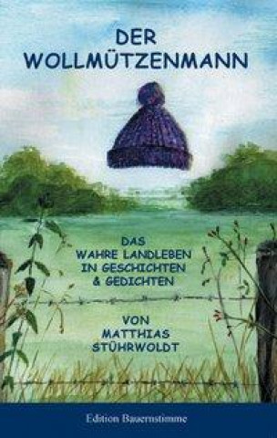 Könyv Der Wollmützenmann Matthias Stührwoldt