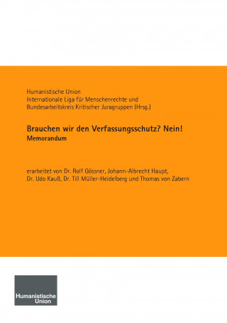 Book Brauchen wir den Verfassungsschutz? Nein! Humanistische Union