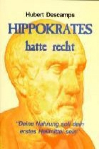 Kniha Hippokrates hatte recht Hubert Descamps