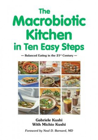 Kniha Macrobiotic Kitchen in Ten Easy Steps Gabriele Kushi