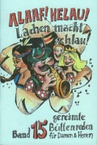 Книга Alaaf Helau - Lachen macht schlau! Christel Bode