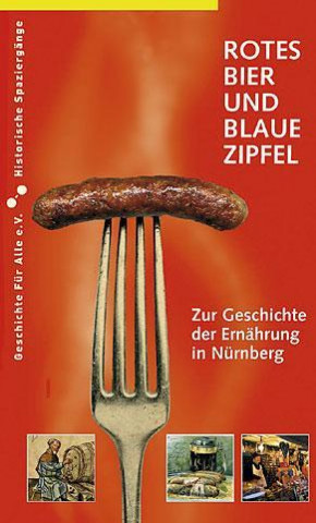 Książka Rotes Bier und blaue Zipfel Martin Schieber