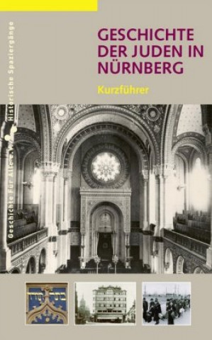 Kniha Geschichte der Juden in Nürnberg Bernd Windsheimer