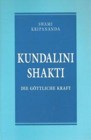 Könyv Kundalini Shakti Swami Kripananda