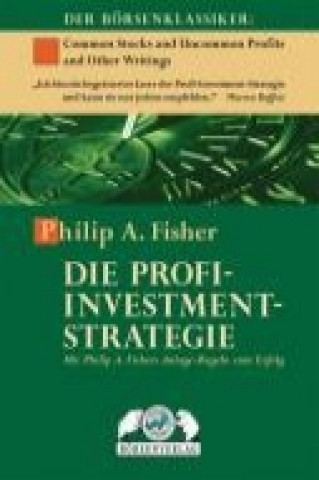 Kniha Die Profi-Investment-Strategie Philip A. Fisher